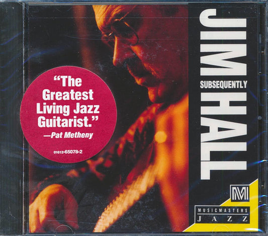Jim Hall - Subsequently [New CD]