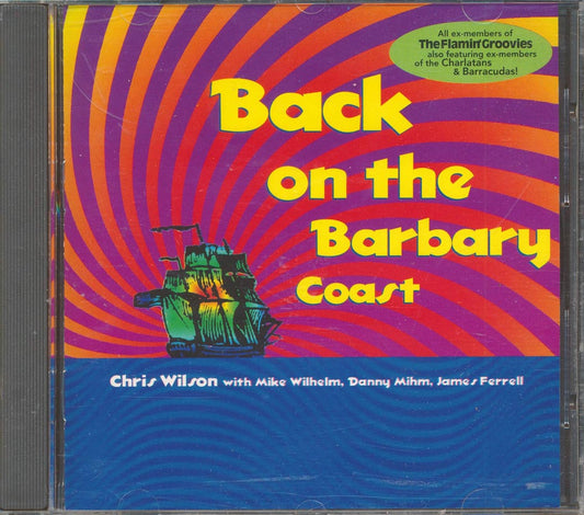 Chris Wilson & Friends - Back On The Barbary Coast [New CD]