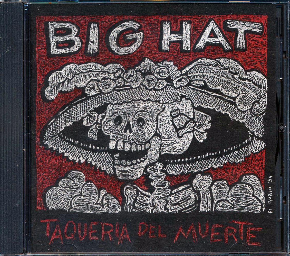 Big Hat - Taqueria Del Muerte [New CD]