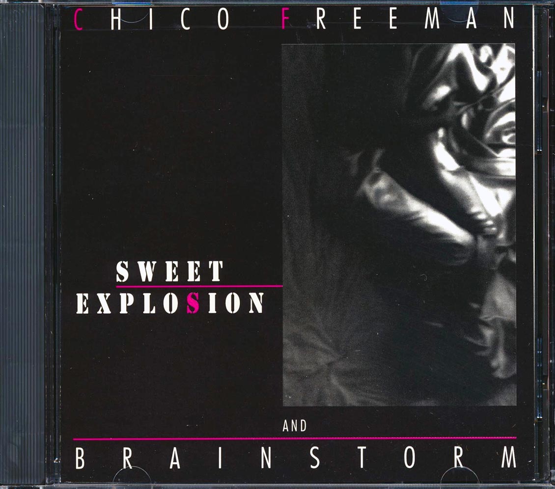 Chico Freeman, Brainstorm - Sweet Explosion [New] [New CD]