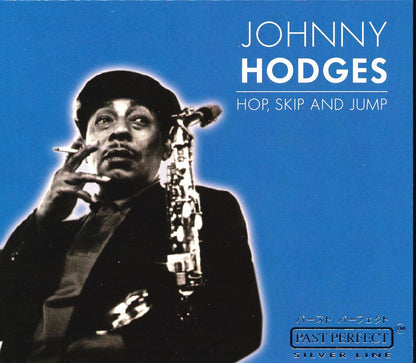 Johnny Hodges - Hop, Skip And Jump [New CD]