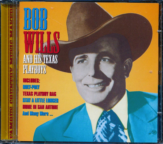 Bob Wills & His Texas Playboys - Famous Country Music Makers (20 tracks) [New CD]