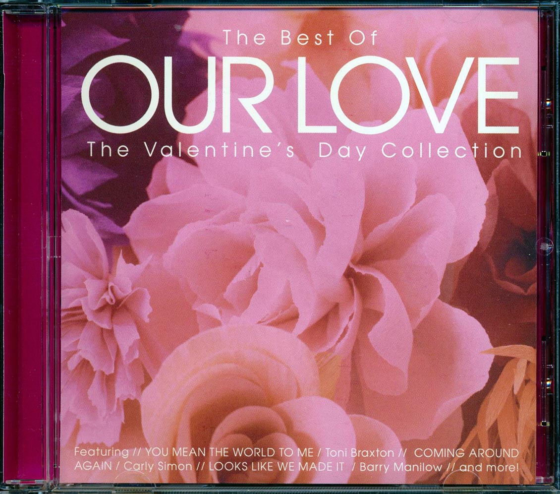 Barry Manilow, Carly Simon, Hall & Oates, Air Supply, Etc. - The Best Of Our Love: The Valentine's Day Collection [New CD]