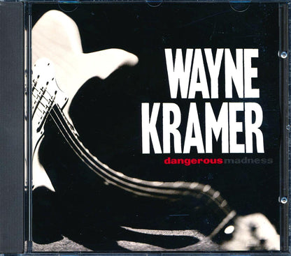 Wayne Kramer - Dangerous Madness [New CD]