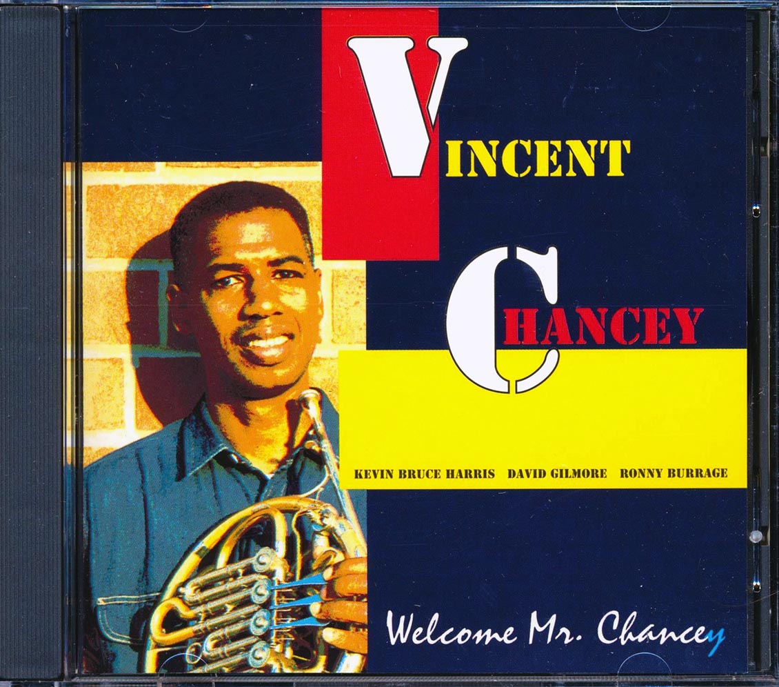 Vincent Chancey - Welcome Mr. Chancey [New] [New CD]