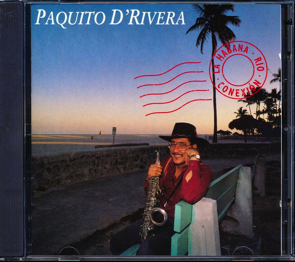 Paquito D'Rivera - La Habana Rio Conexion [New] [New CD]