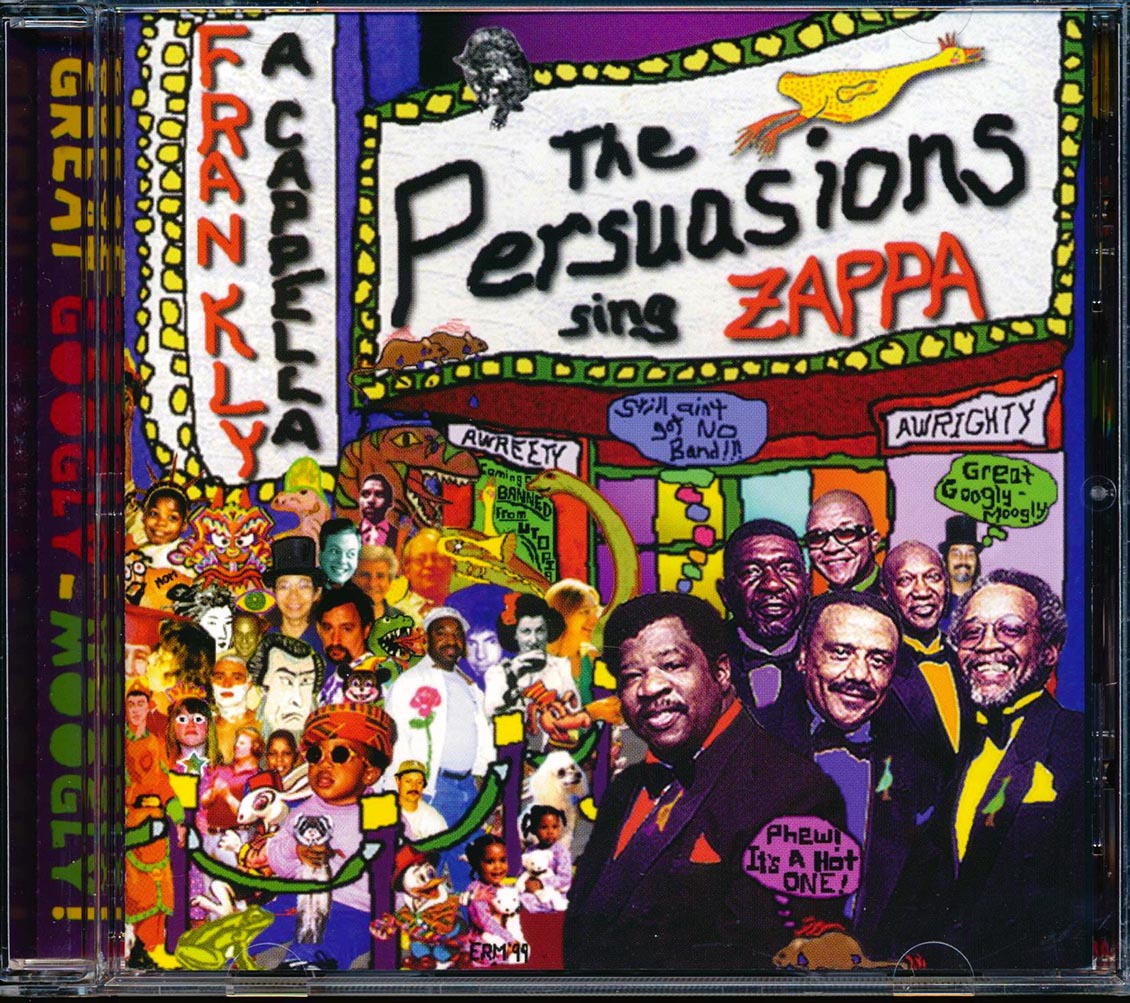 The Persuasions - Frankly A Capella: The Persuasions Sing Zappa [New] [New CD]
