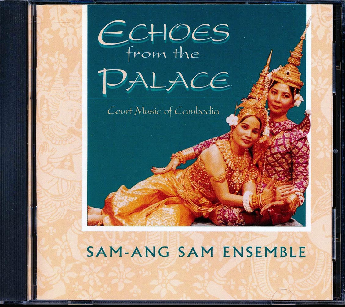 San-ang Sam Ensemble - Echoes From The Palace: Court Music Of Cambodia [New] [New CD]