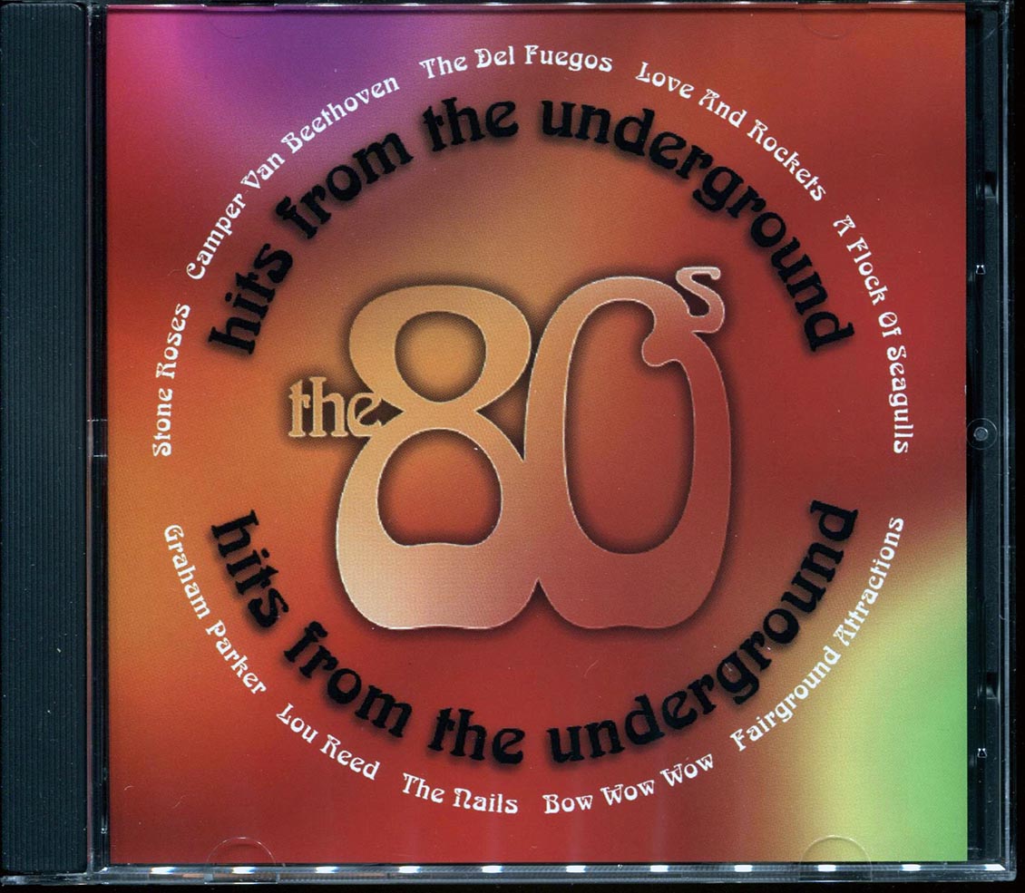 Lou Reed, Graham Parker, Stone Roses, Etc. - Hits From The Underground: The 80's [New] [New CD]