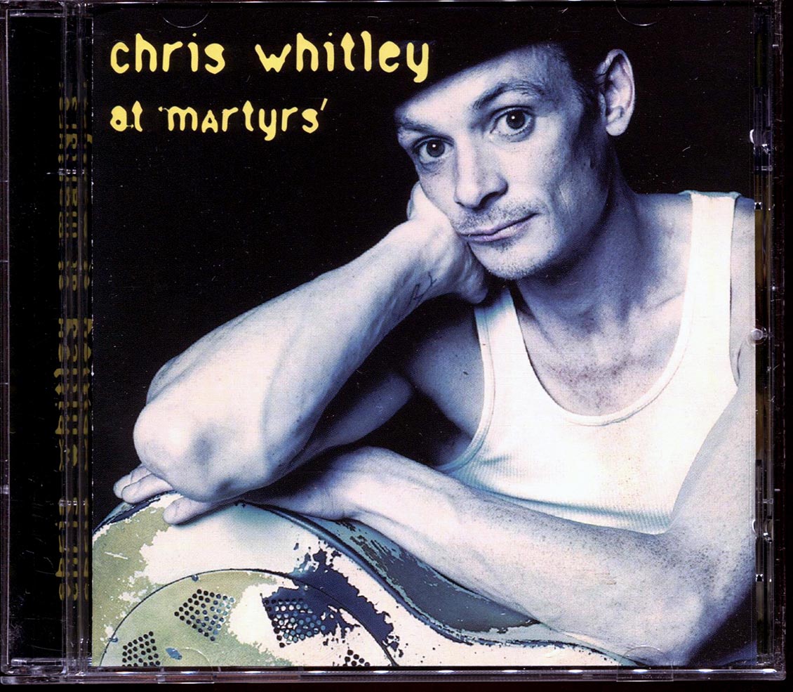 Chris Whitley - Chris Whitley At Martyrs' [New CD]