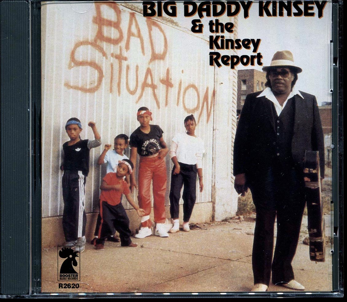 Big Daddy Kinsey & The Kinsey Report - Bad Situation [New CD]