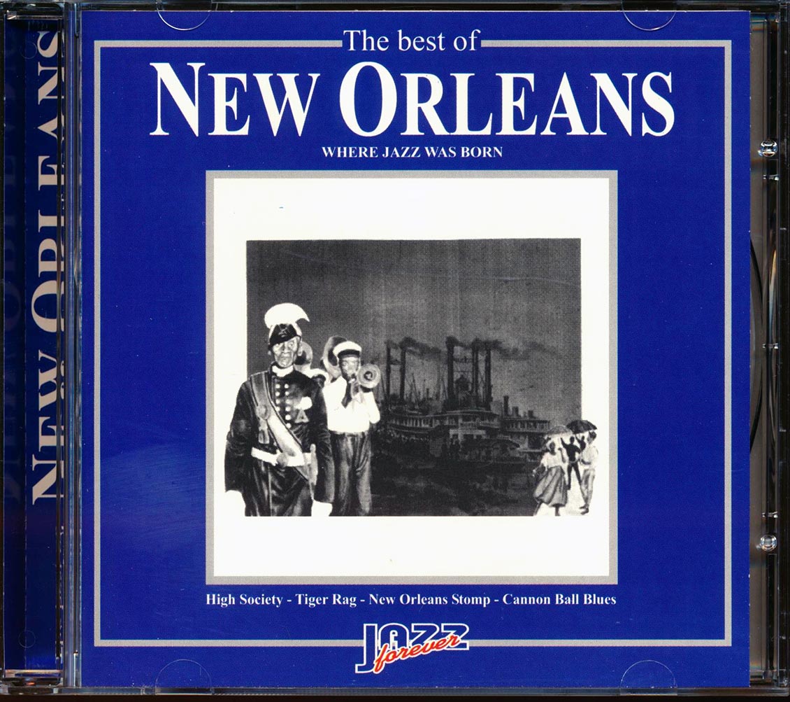 Jelly Roll Morton, Louis Armstrong, Etc. - The Best Of New Orleans: Where Jazz Was Born [New] [New CD]