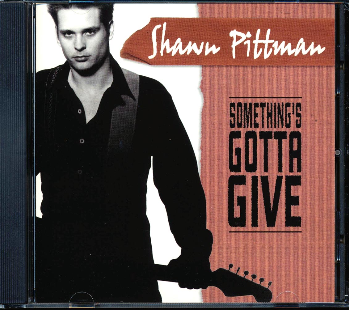 Shawn Pittman - Something's Gotta Give [New] [New CD]