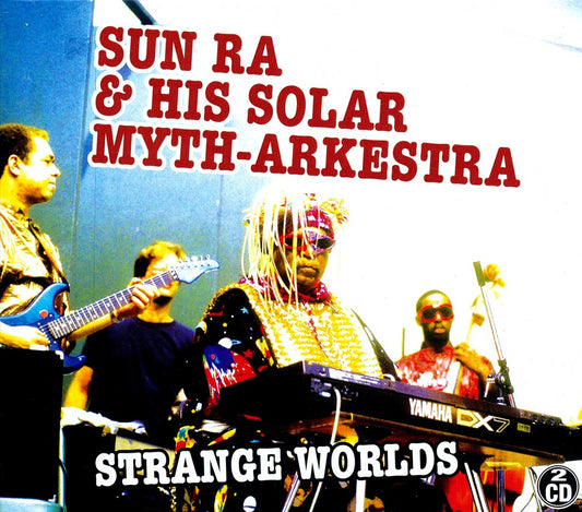 Sun Ra & His Solar Myth-Arkestra - Strange Worlds (2 albums on 2 CDs) (2xCD) [New CD]