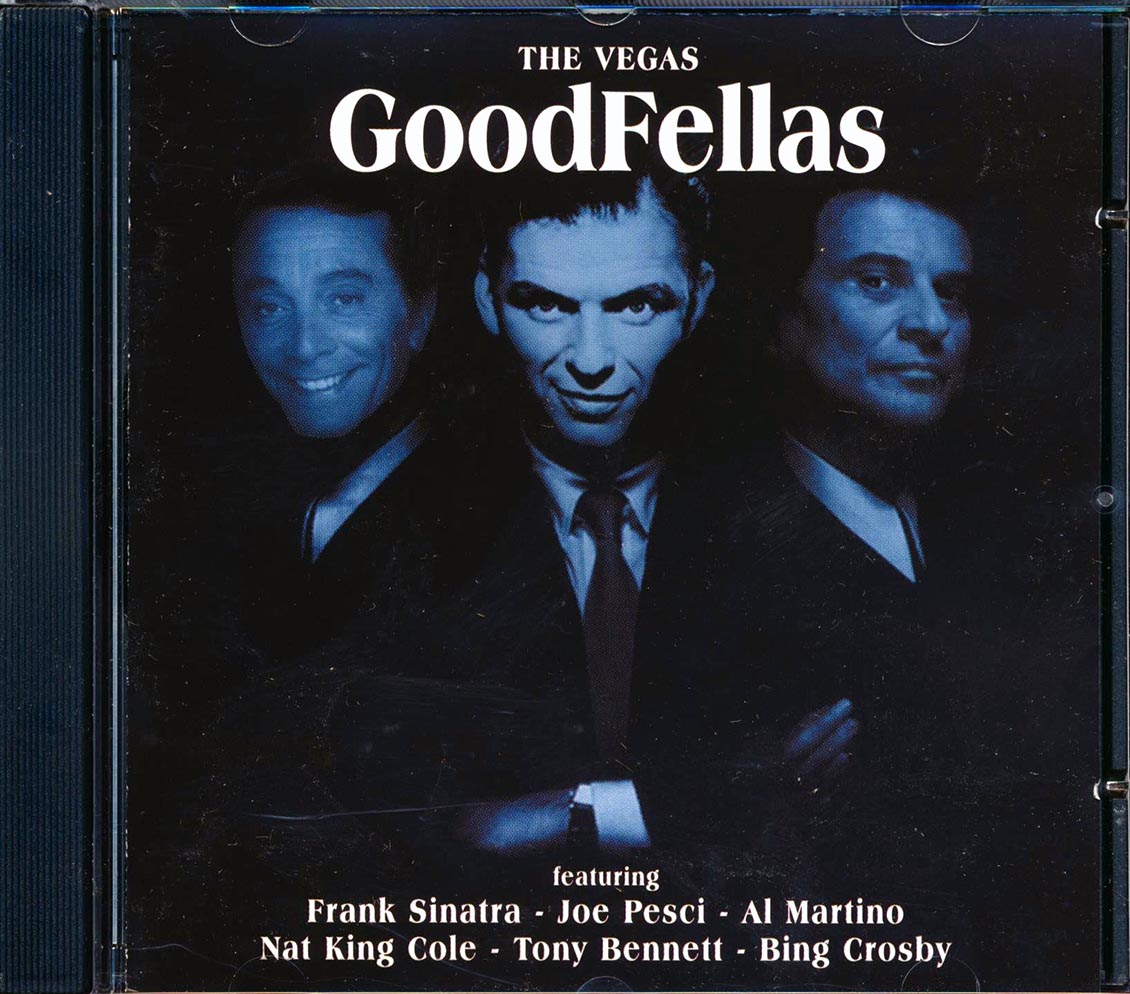 Frank Sinatra, Bing Crosby, Tony Bennett, Perry Como, Nat King Cole, Etc. - The Vegas Goodfellas [New] [New CD]