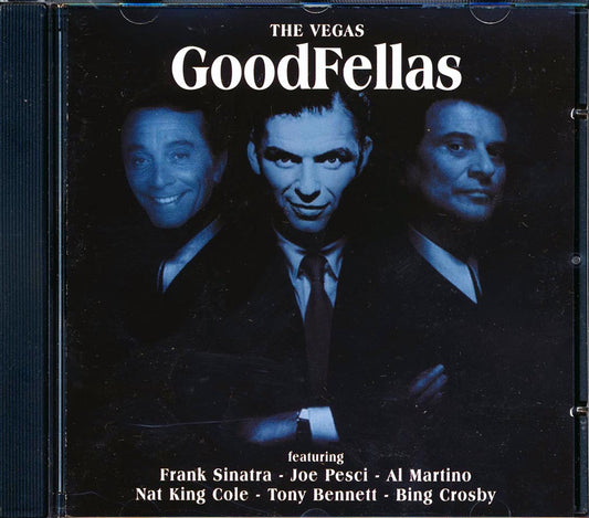 Frank Sinatra, Bing Crosby, Tony Bennett, Perry Como, Nat King Cole, Etc. - The Vegas Goodfellas [New] [New CD]