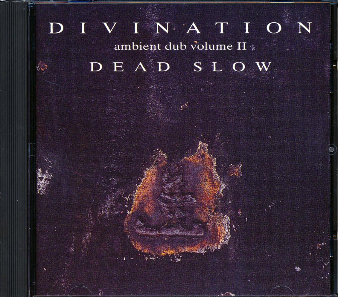 Divination (Bill Laswell, Jah Wobble, Mick Harris, Jeff Bova) - Ambient Dub Volume II: Dead Slow [New] [New CD]