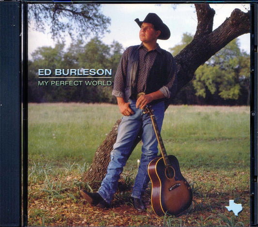 Ed Burleson - My Perfect World [New CD]