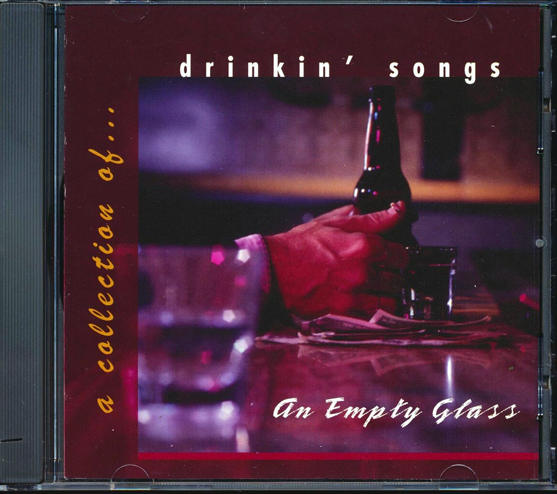 Hank Thompson, Gary Stewart, Marty Brown, The Fly-Rite Boys, Etc. - A Collection Of Drinkin' Song: An Empty Glass [New] [New CD]