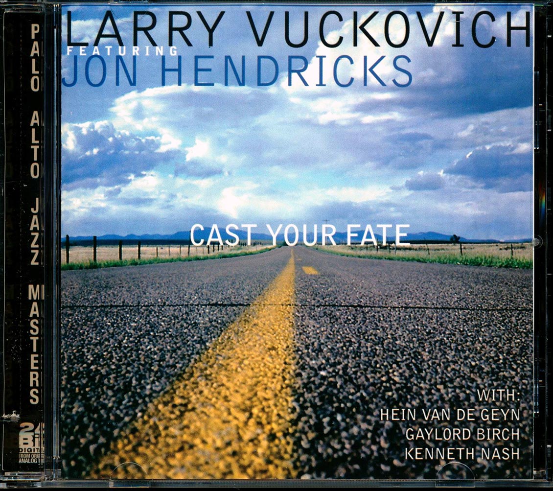 Larry Vuckovich, Jon Hendricks - Cast Your Fate [New] [New CD]