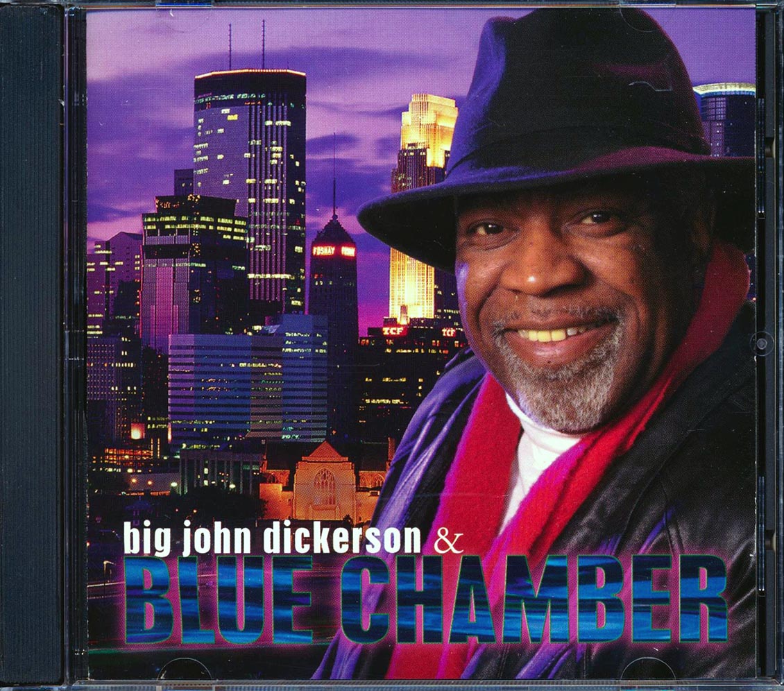 Big John Dickerson & Blue Chamber - Big John Dickerson & Blue Chamber [New CD]