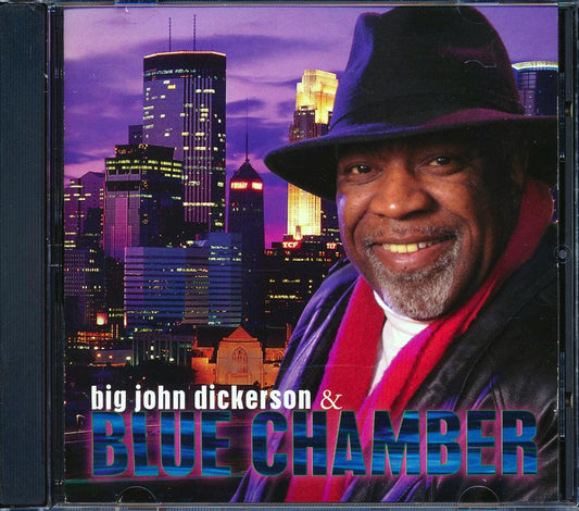 Big John Dickerson & Blue Chamber - Big John Dickerson & Blue Chamber [New CD]