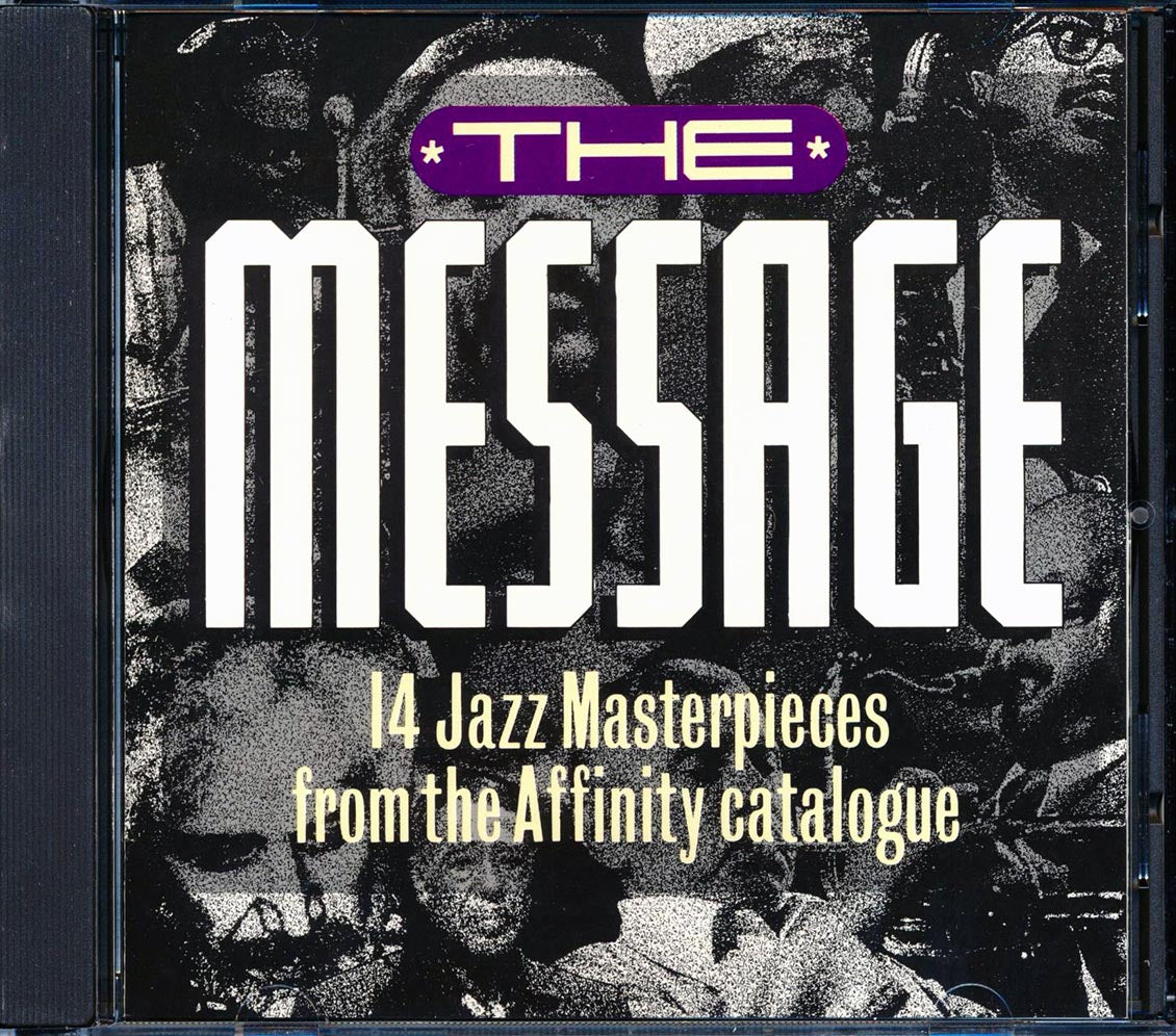 Duke Ellington, Ben Webster, Ruby Braff, Wes Montgomery, Etc. - The Message: 14 Jazz Masterpieces From The Affinity Catalogue [New] [New CD]