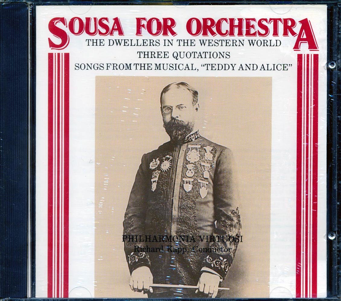 John Philip Sousa, Philharmonia Virtuosi, Richard Kapp - Sousa For Orchestra [New] [New CD]