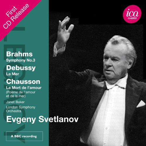 Dame Janet Baker - Legacy: Evgeny Svetlanov Conducts Brahms & Debussy Music CD