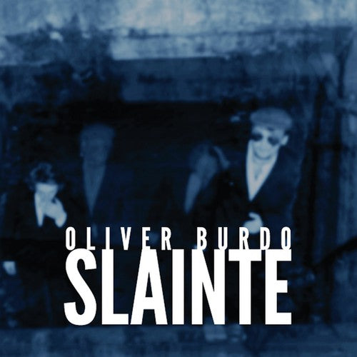 Oliver Burdo - Slainte Music CD