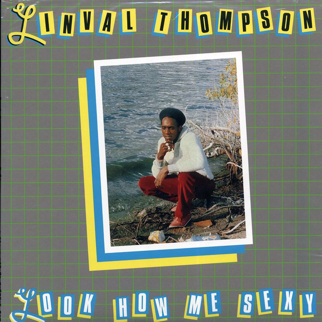 Linval Thompson - Look How Me Sexy [New Vinyl Record LP]