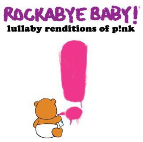 Rockabye Baby! - Lullaby Renditions of P!nk [CD]