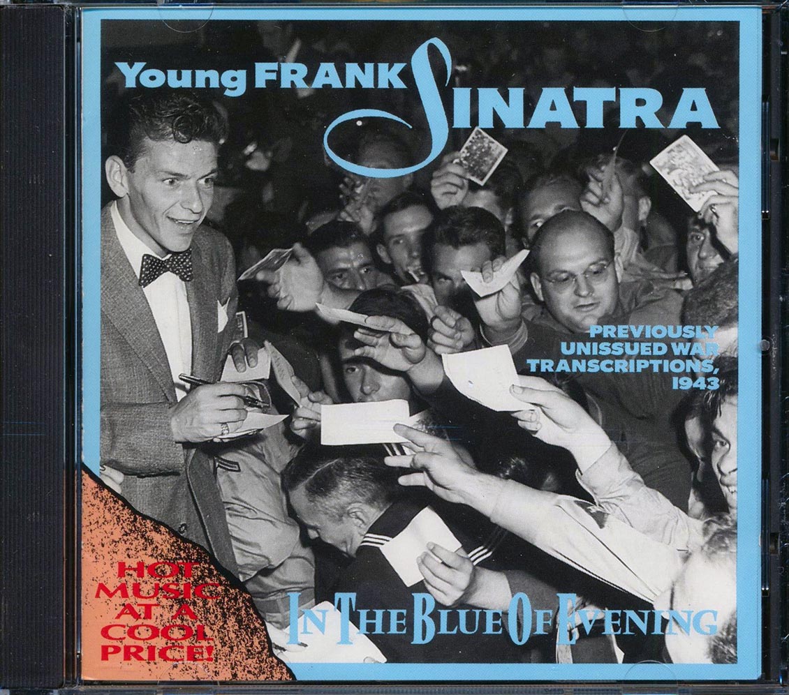 Frank Sinatra - In The Blue Of Evening: Previously Unissued War Transcriptions, 1943 (27 tracks) [New CD]
