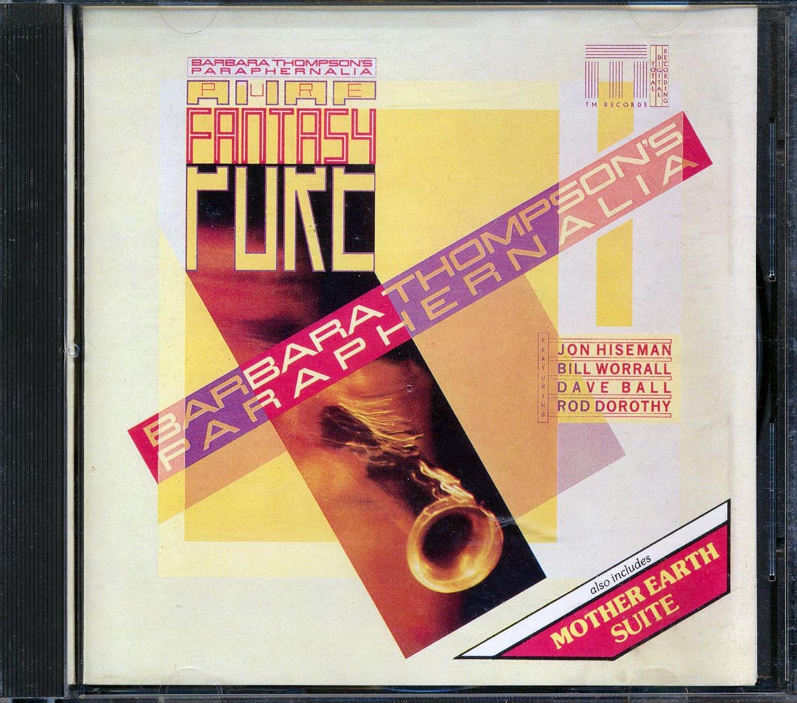 Barbara Thompson's Paraphernalia - Pure Fantasy [New]