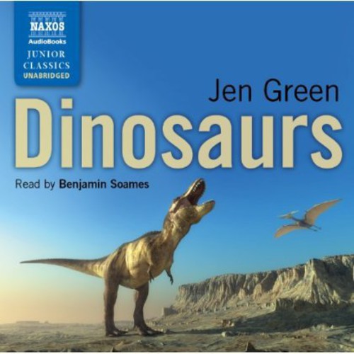 Dinosaurs By Jen Green / Various - Dinosaurs By Jen Green (Unabridged) / Various [CD]