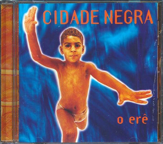 Cidade Negra - O Ere [New CD]