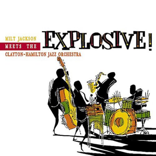 Milt Jackson & Clayton-Hamilto - Explosive [CD]
