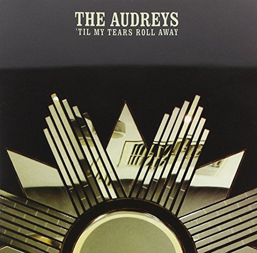 Audreys - Til My Tears Roll Away (Aus) Music CD