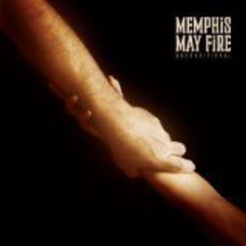 Memphis May Fire - UNCONDITIONAL  /  MEMPHIS MAY FIRE [CD]
