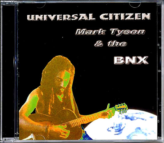 Mark Tyson & The BNX - Universal Citizen [New] [New CD]
