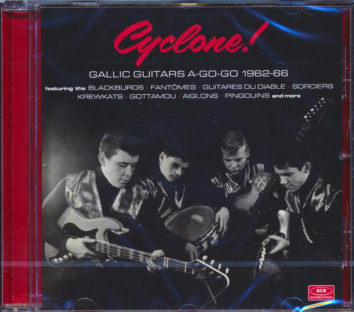 Blackburds, Fantomes, Guitars Du Diable, Etc. - Cyclone! Gallic Guitars A-Go-Go 1962-66 [New CD]