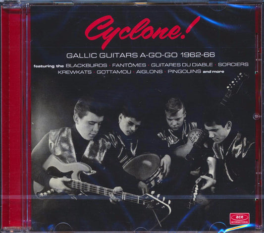 Blackburds, Fantomes, Guitars Du Diable, Etc. - Cyclone! Gallic Guitars A-Go-Go 1962-66 [New CD]