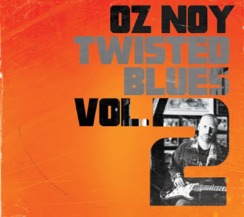 Oz Noy - Twisted Blues Vol 2 [CD]