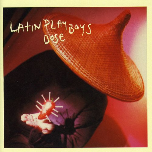 Latin Playboys - Dose [CD]