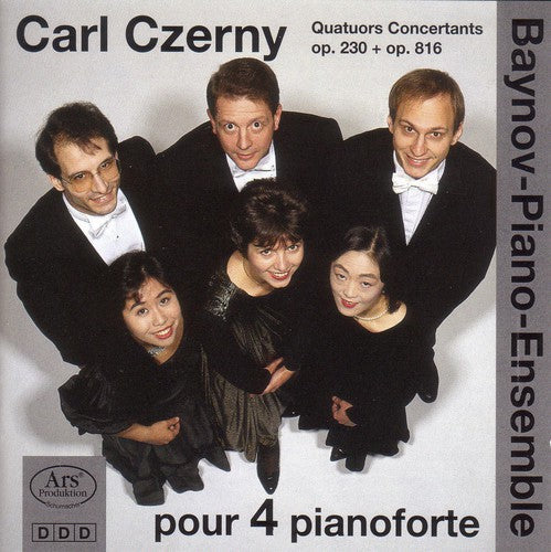 Baynov Piano Ensemble - Carl Czerny Quatuors Concertants Op 230 & Op 816 Music CD