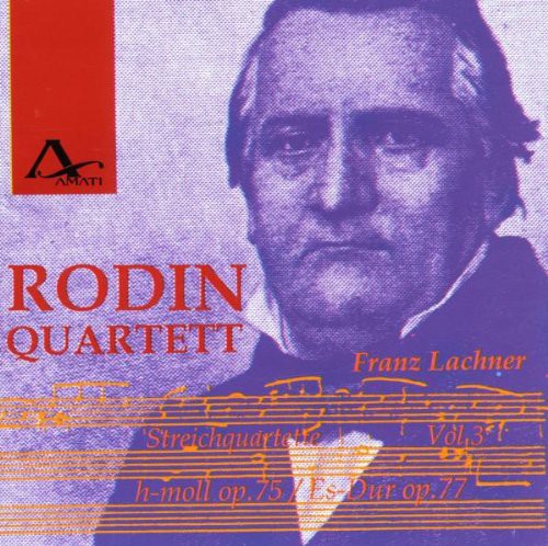 Lachner / Rodin Quartett - String Quartets 3 [CD]