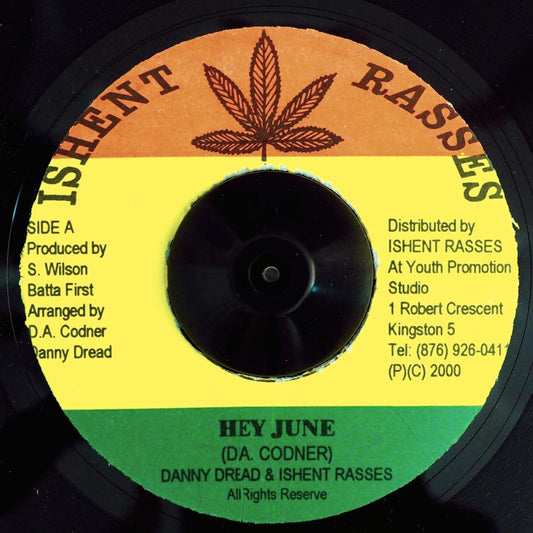 Danny Dread, Ishent Rasses - Hey June  /  Version [New Vinyl Record 7" Single]
