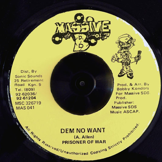 Prisoner Of War - Dem No Want  /  Version [New Vinyl Record 7" Single]