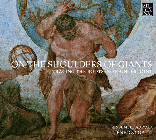 Ensemble Aurora - On the Shoulders of Giants Music CD