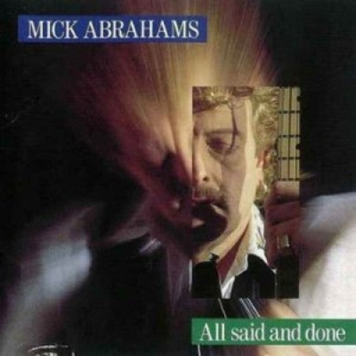 Mick Abrahams - All Said & Done [CD]